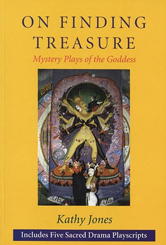 On Finding Treasure: Mystery Plays of the Goddess